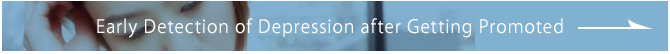 Early Detection of Depression after Getting Promoted